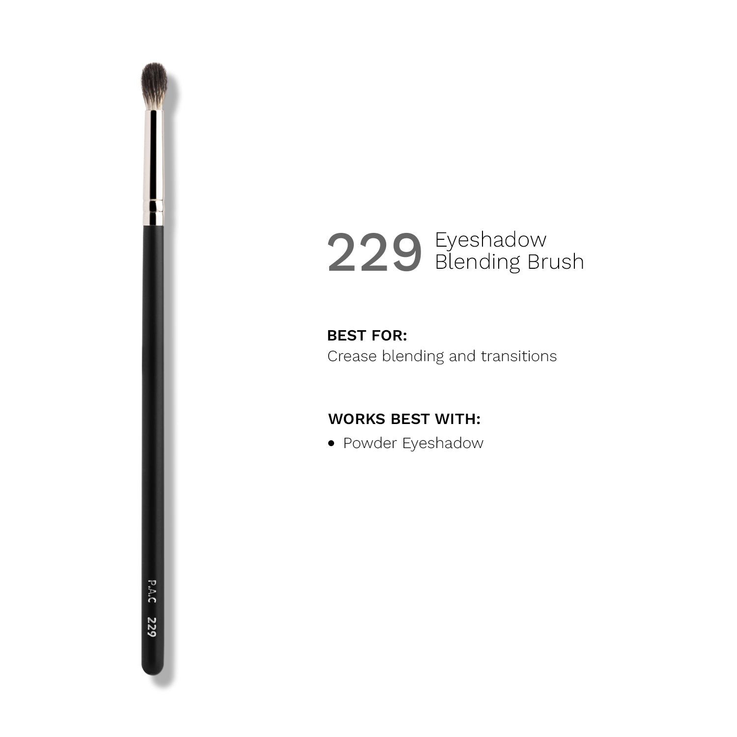 PAC Cosmetics Eyeshadow Blending Brush 229
