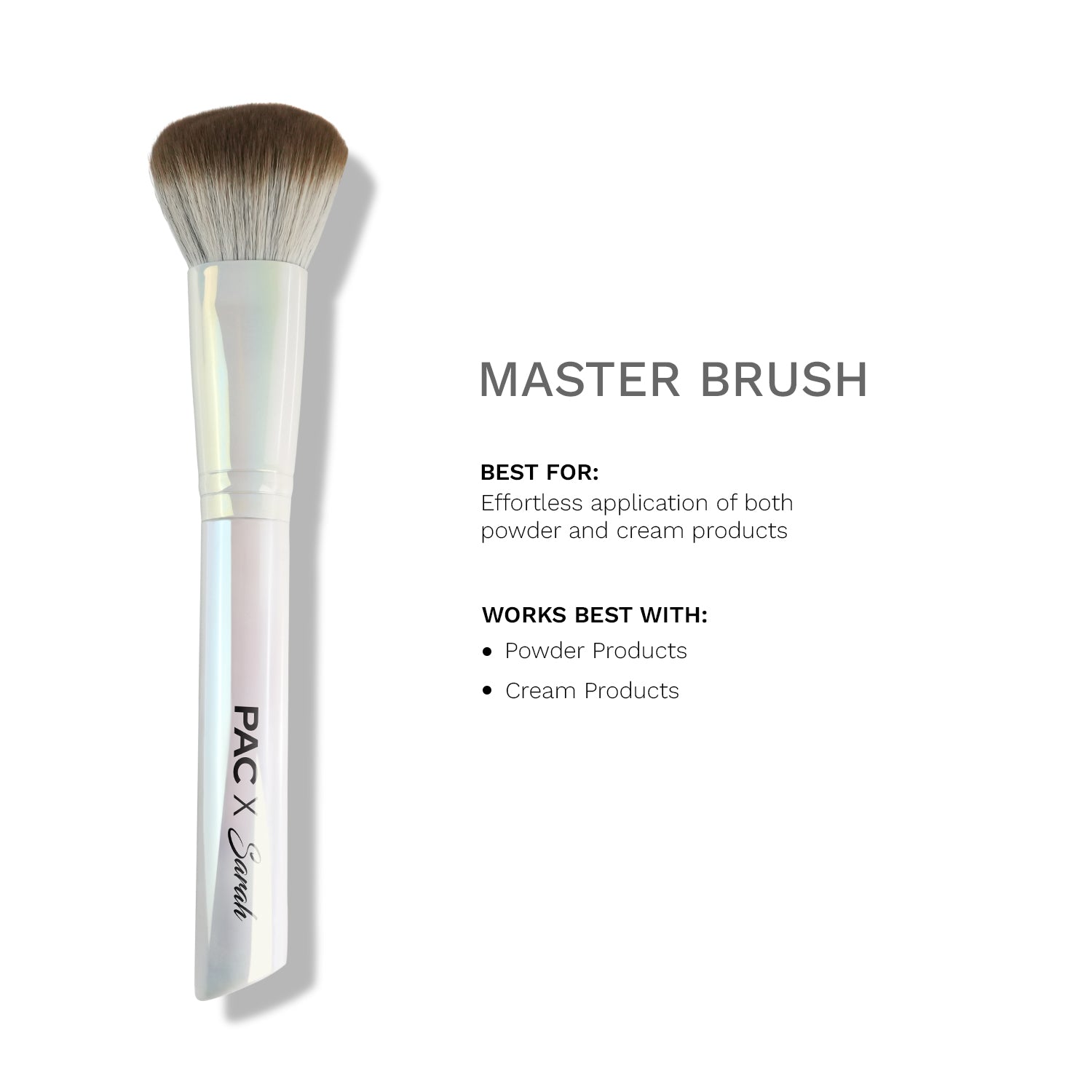 PAC X SARAH Master Brush